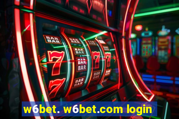 w6bet. w6bet.com login